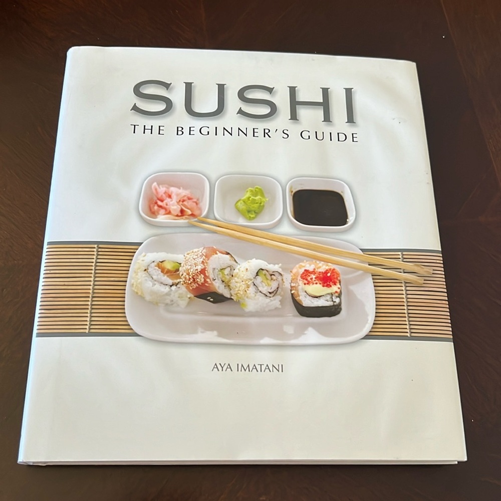 Sushi The Beginners Guide by Aya Imatani hard cover book